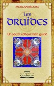 BROOKS, Morgan: Les druides