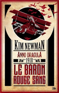 NEWMAN, Kim: Le baron rouge sang