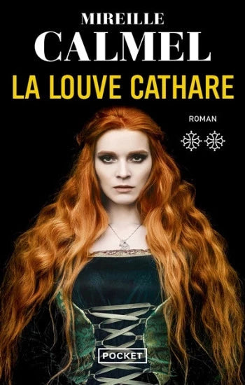 CALMEL, Mireille: La louve cathare (2 volumes)