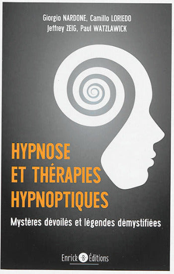 Collectif: Hypnose et thérapies hypnotiques
