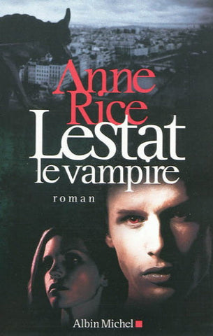 RICE, Anne: Lestat le vampire