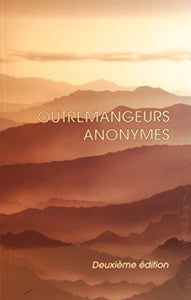 COLLECTIF: Outremangeurs anonymes