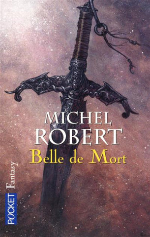 ROBERT, Michel: L'agent des ombres Tome 5 : Belle de Mort