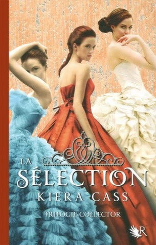 CASS, Kiera: La sélection : Trilogie collector ( La sélection, l'élite et l'élue - couverture rigide)