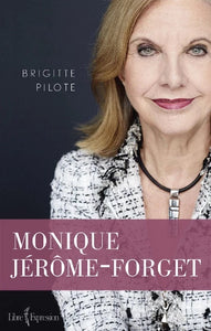 PILOTE, Brigitte: Monique Jérôme-Forget