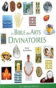 STRUTHERS, Jane: La bible des arts divinatoires