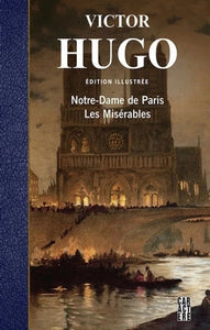 HUGO, Victor: Notre-Dame de Paris/Les misérables - Édition illustrée