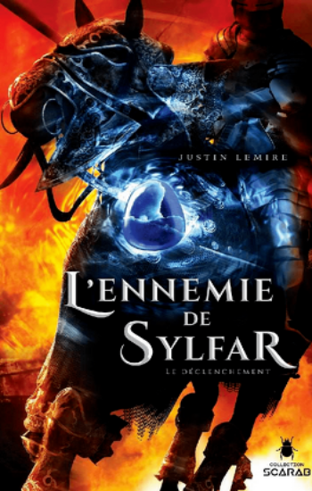 LEMIRE, Justin: L'ennemie de Sylfar (2 volumes)