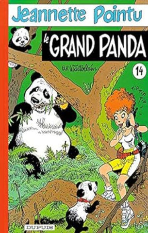 WASTERLAIN: Jeannette Pointu Tome 14 : Le grand panda