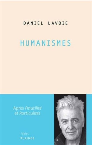 LAVOIE, Daniel: Humanismes