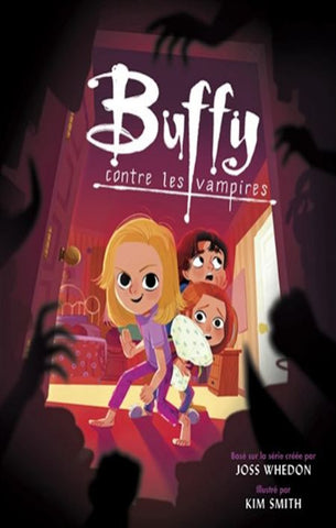 WHEDON, Joss; SMITH, Kim: Buffy contre les vampires