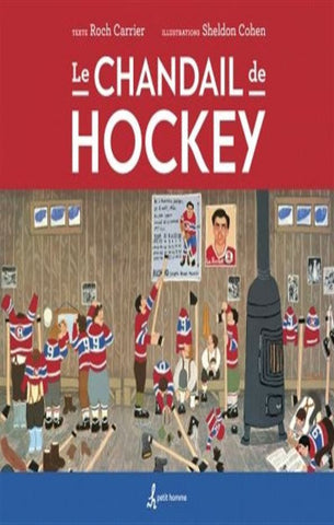 CARRIER, Roch: Le chandail de hockey