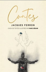 FERRON, Jacques: Contes
