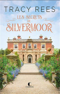 REES, Tracy: Les secrets de Silvermoor