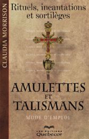 MORRISON, Claudia: Amulettes et talismans