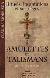 MORRISON, Claudia: Amulettes et talismans