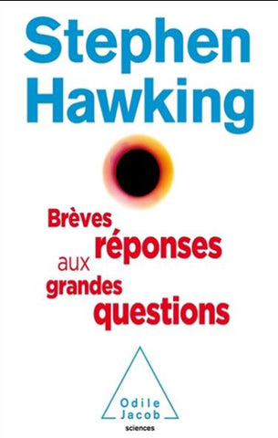 HAWKING, Stephen: Brèves réponses aux grandes questions