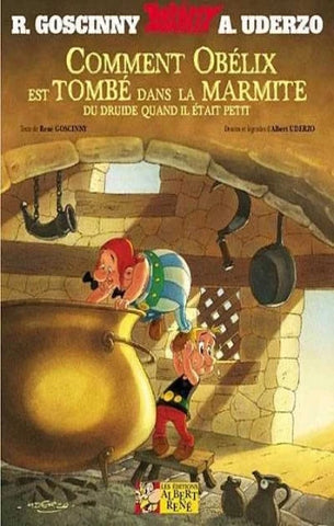 GOSCINNY, René; UDERZO, Albert: Astérix   Comment Obélix est tombé dans la marmite du druide quand il était petit
