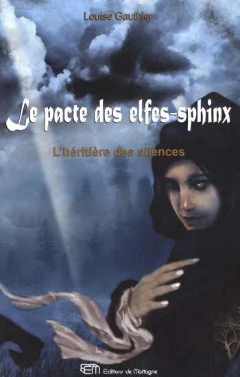 GAUTHIER, Louise: Le pacte des elfes-sphinx (3 volumes)
