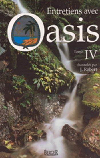 ROBERT, J.: Entretiens avec Oasis (4 volumes)