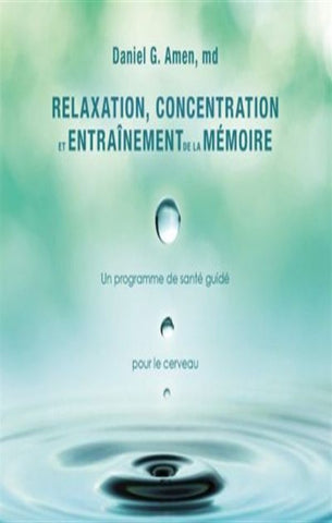 AMEN, Daniel G.: Relaxation, concentration et entraînement de la mémoire (CD - Neuf, encore dans l'emballage)