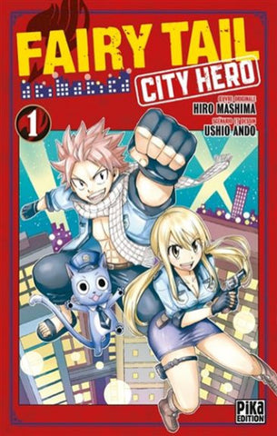 MASHIMA, Hiro; ANDO, Ushio: Fairy Tail - City hero   Tome 1