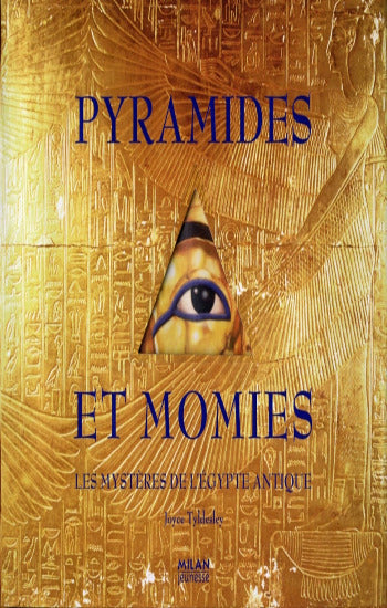 TYLDESLEY, Joyce: Pyramides et momies