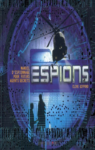 GIFFORD, Clive: Espions - Manuel d'espionnage pour futurs agents secrets