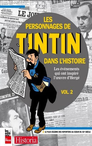 COLLECTIF: Les personnages de Tintin dans l'histoire  Tome 2 : Les évènements qui ont inspiré l'oeuvre d'Hergé