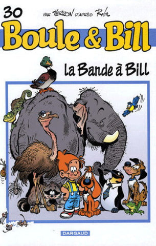 ROBA; VERRON, Laurent: Boule & Bill  Tome 30 : La bande à Bill