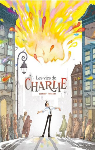 GUARINO, Aurélie; TOUSSAINT, Kid: Les vies de Charlie