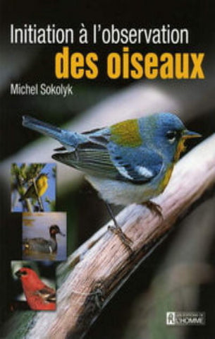 SOKOLYK, Michel: Initiation à l'observation des oiseaux