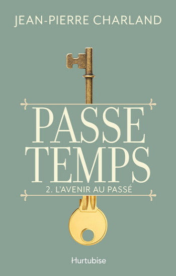 CHARLAND, Jean-Pierre: Passe temps  (2 volumes)