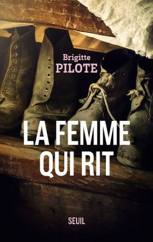 PILOTE, Brigitte: La femme qui rit