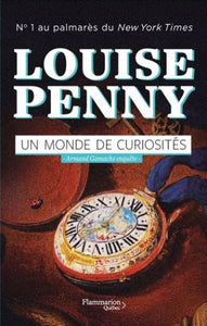 PENNY, Louise: Un monde de curiosités