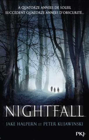 HALPERN, Jake; KUJAWINSKI, Peter: Nightfall