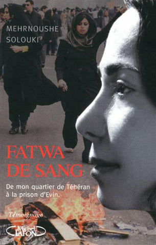 SOLOUKI, Mehrnoushe: Fatwa de sang