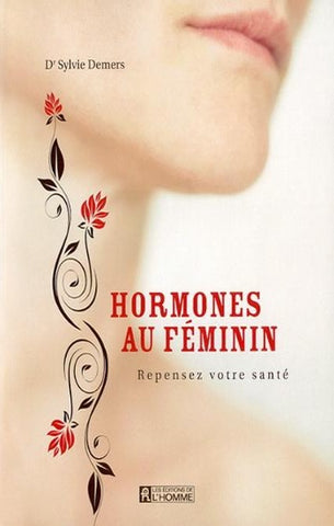 DEMERS, Sylvie: Hormones au féminin