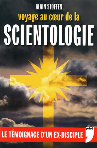 STOFFEN, Alain: Voyage au coeur de la scientologie