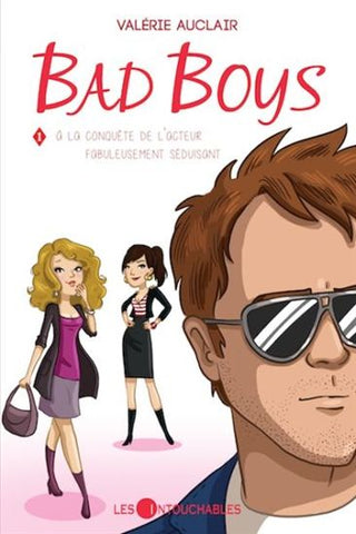 AUCLAIR, Valérie: Bad Boys (3 volumes)