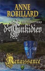 ROBILLARD, Anne: Les héritiers d'Enkidiev (12 volumes)