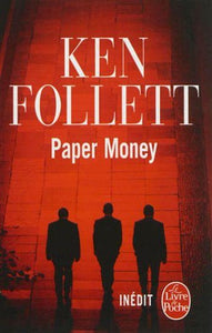 FOLLETT, Ken: Paper Money