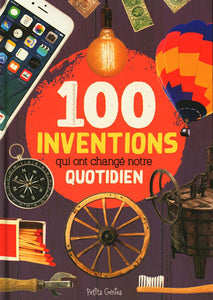 COLLECTIF: 100 inventions qui ont changé notre quotidien