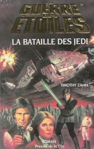 ZAHN, Timothy: La guerre des étoiles : La bataille des Jedi