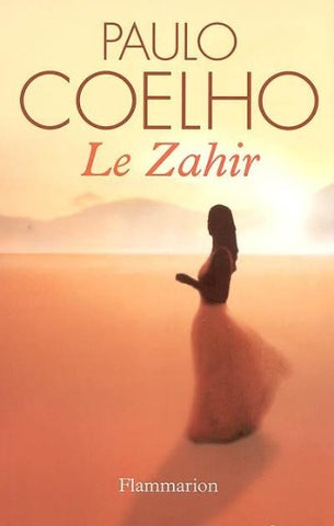 COELHO, Paulo: Le Zahir