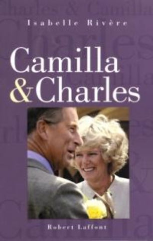 RIVÈRE, Isabelle: Camilla & Charles