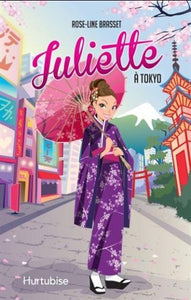 BRASSET, Rose-Line: Juliette à Tokyo