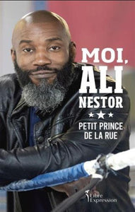 NESTOR, Ali: Moi Ali Nestor petit prince de la rue