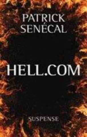 SENÉCAL, Patrick: Hell.com