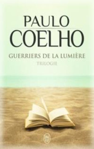 COELHO, Paulo: Guerriers de la lumière